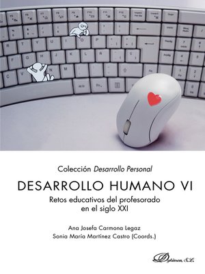 cover image of Desarrollo Humano VI. Retos educativos del profesorado en el siglo XXI